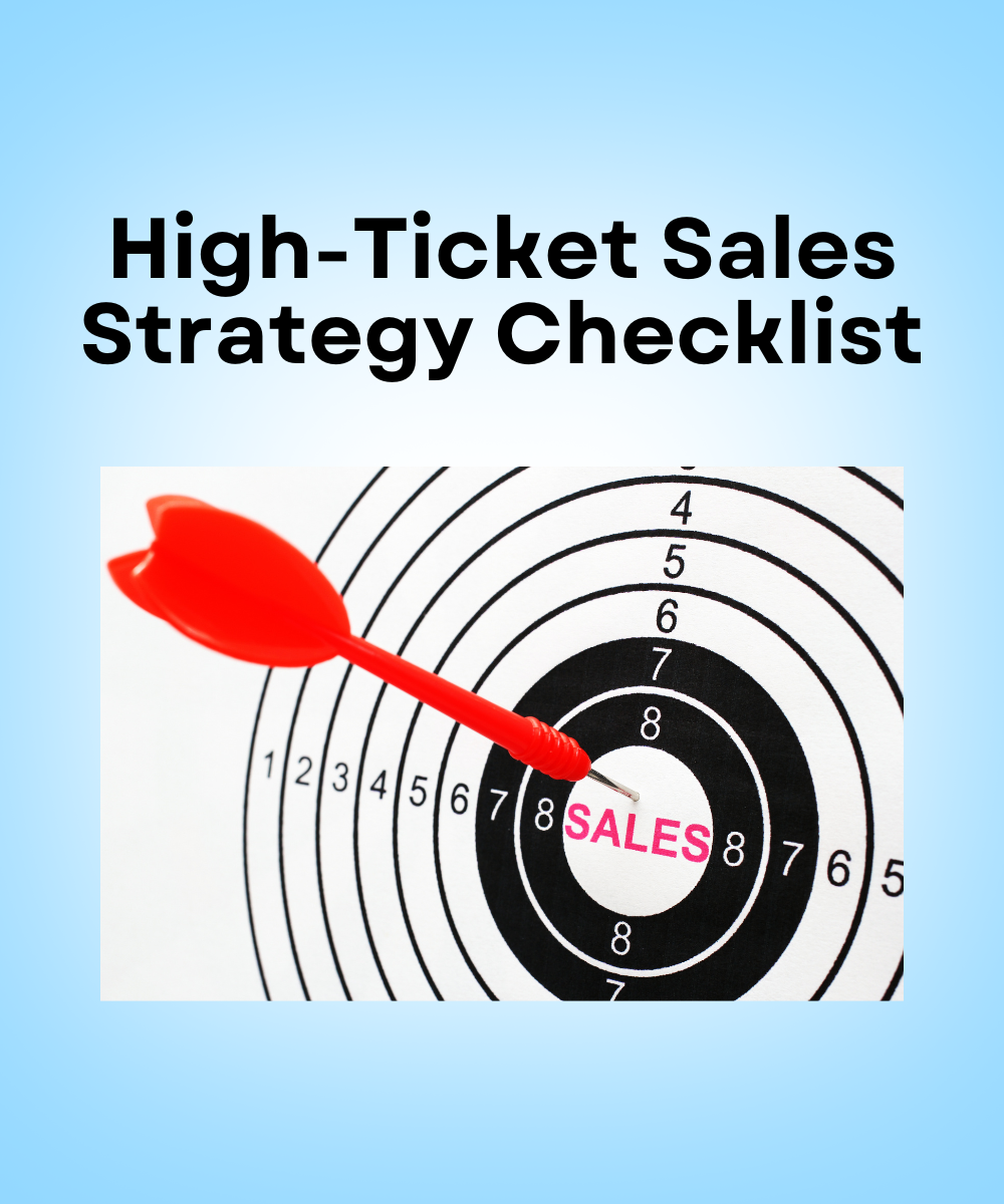 High-Ticket Sales Strategy Checklist