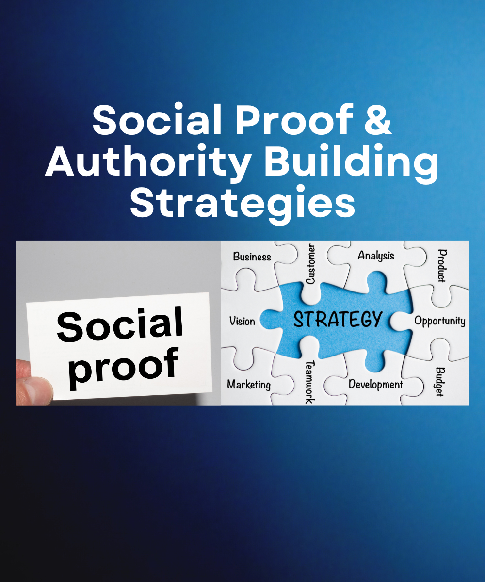 Social Proof & Authority Building Strategies