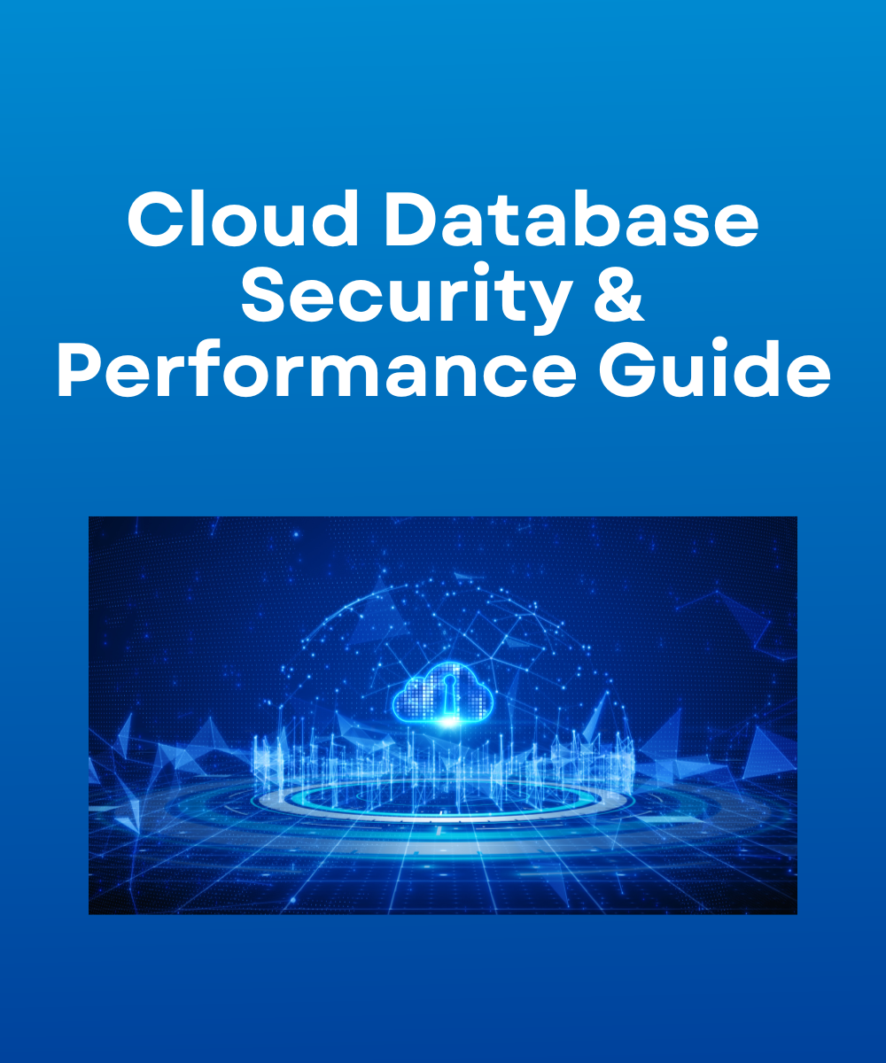 Cloud Database Security & Performance Guide