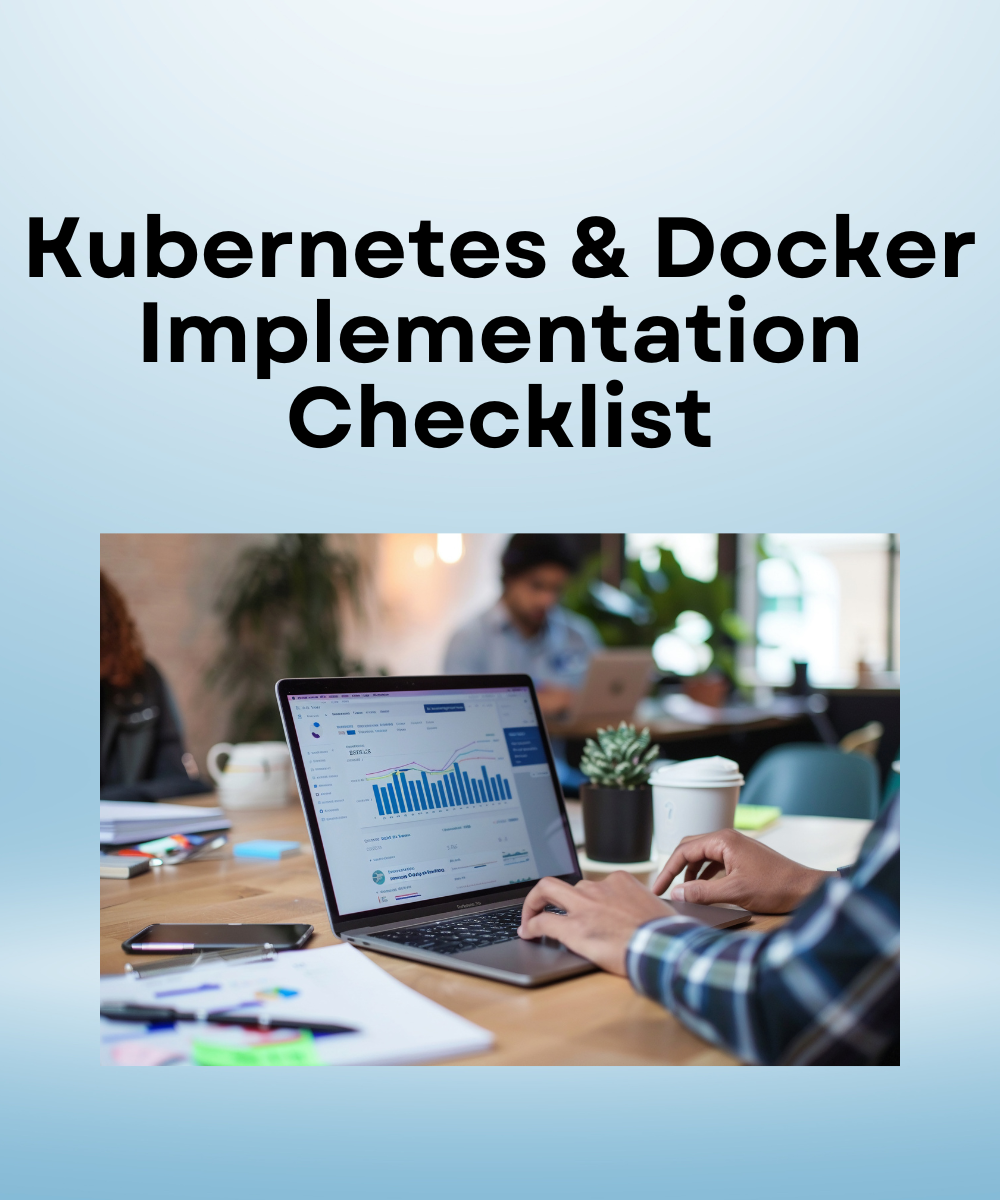 Kubernetes & Docker Implementation Checklist