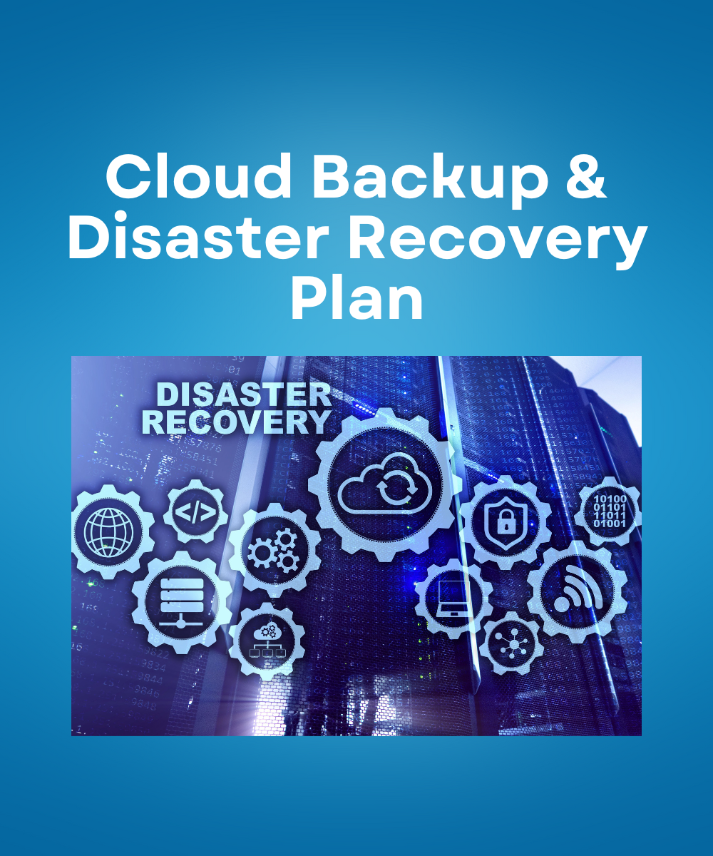 Cloud Backup & Disaster Recovery Plan