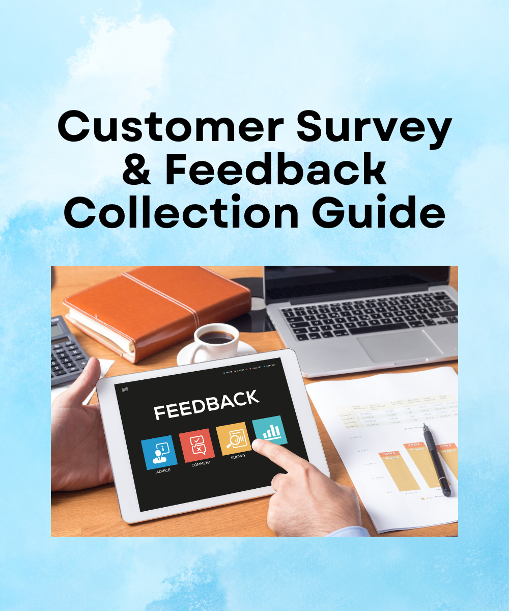 Customer Survey & Feedback Collection Guide