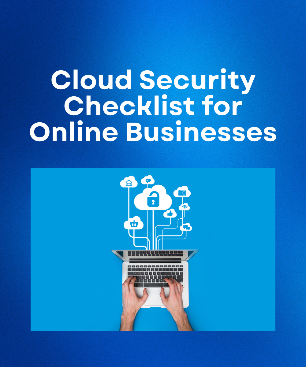 Cloud Security Checklist for Online Businesses