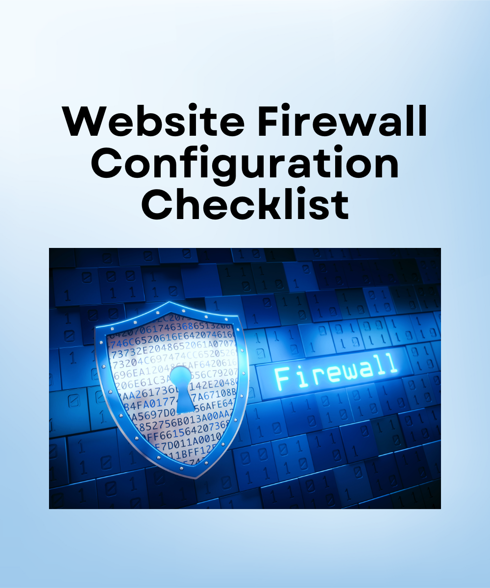Website Firewall Configuration Checklist