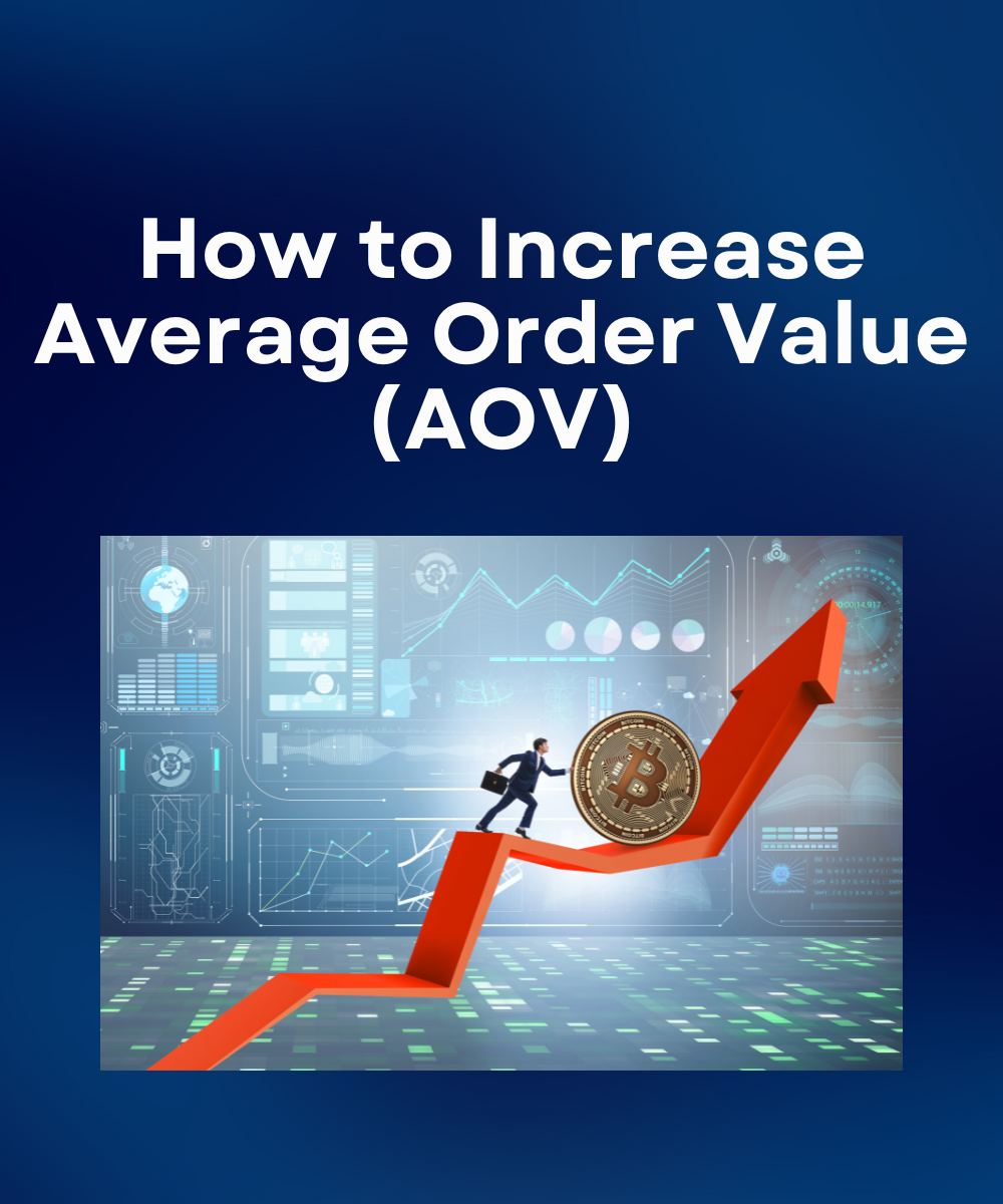 How to Increase Average Order Value (AOV)