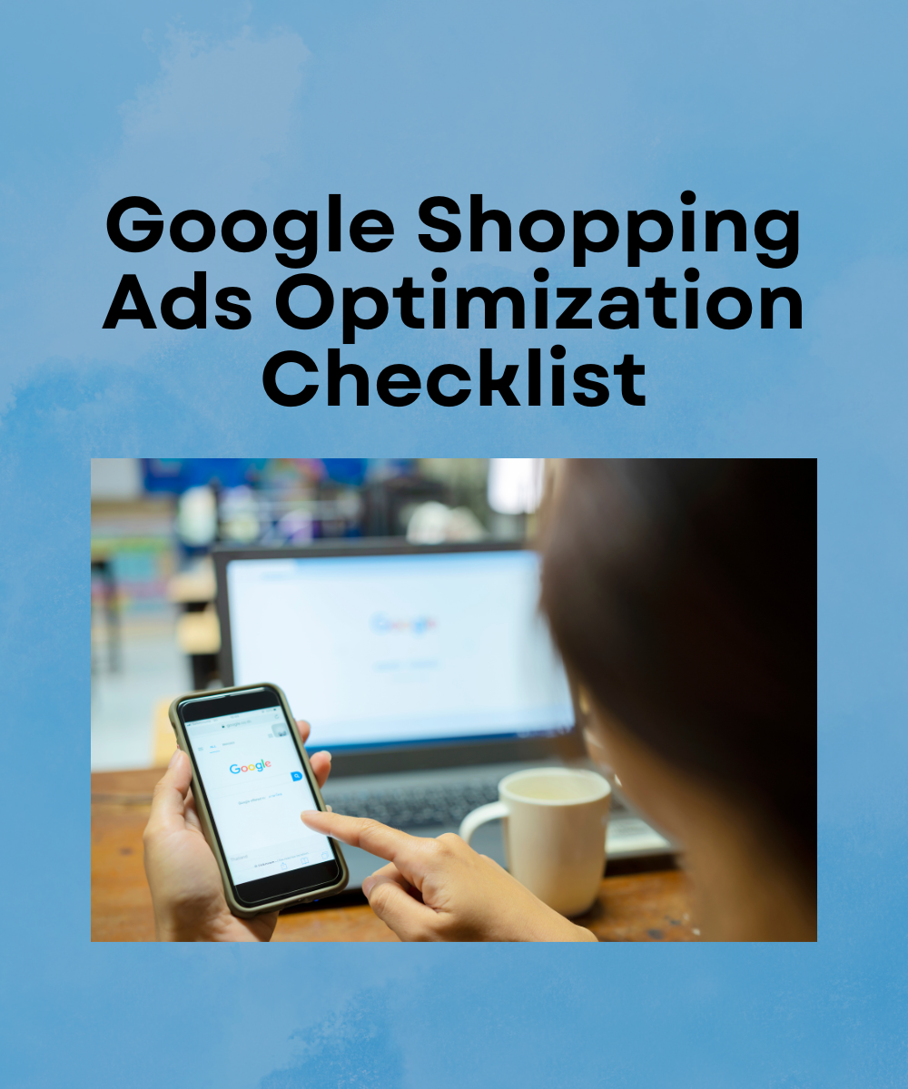 Google Shopping Ads Optimization Checklist