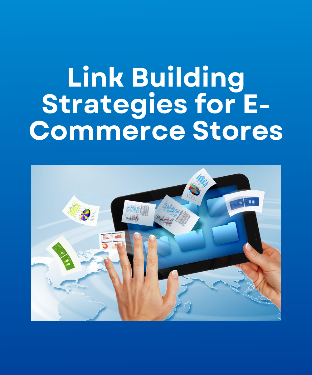 Link Building Strategies for E-Commerce Stores