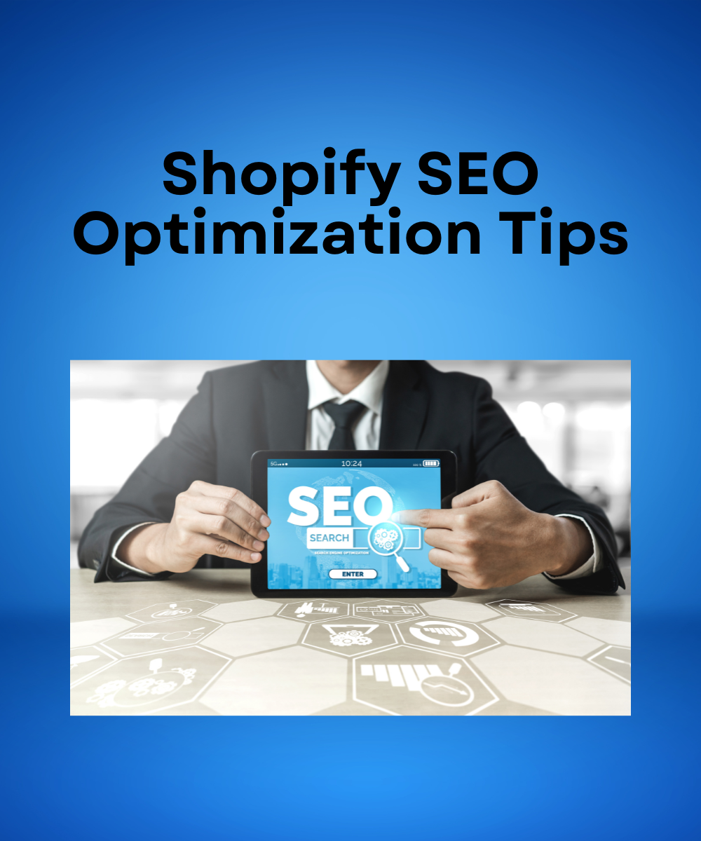 Shopify SEO Optimization Tips