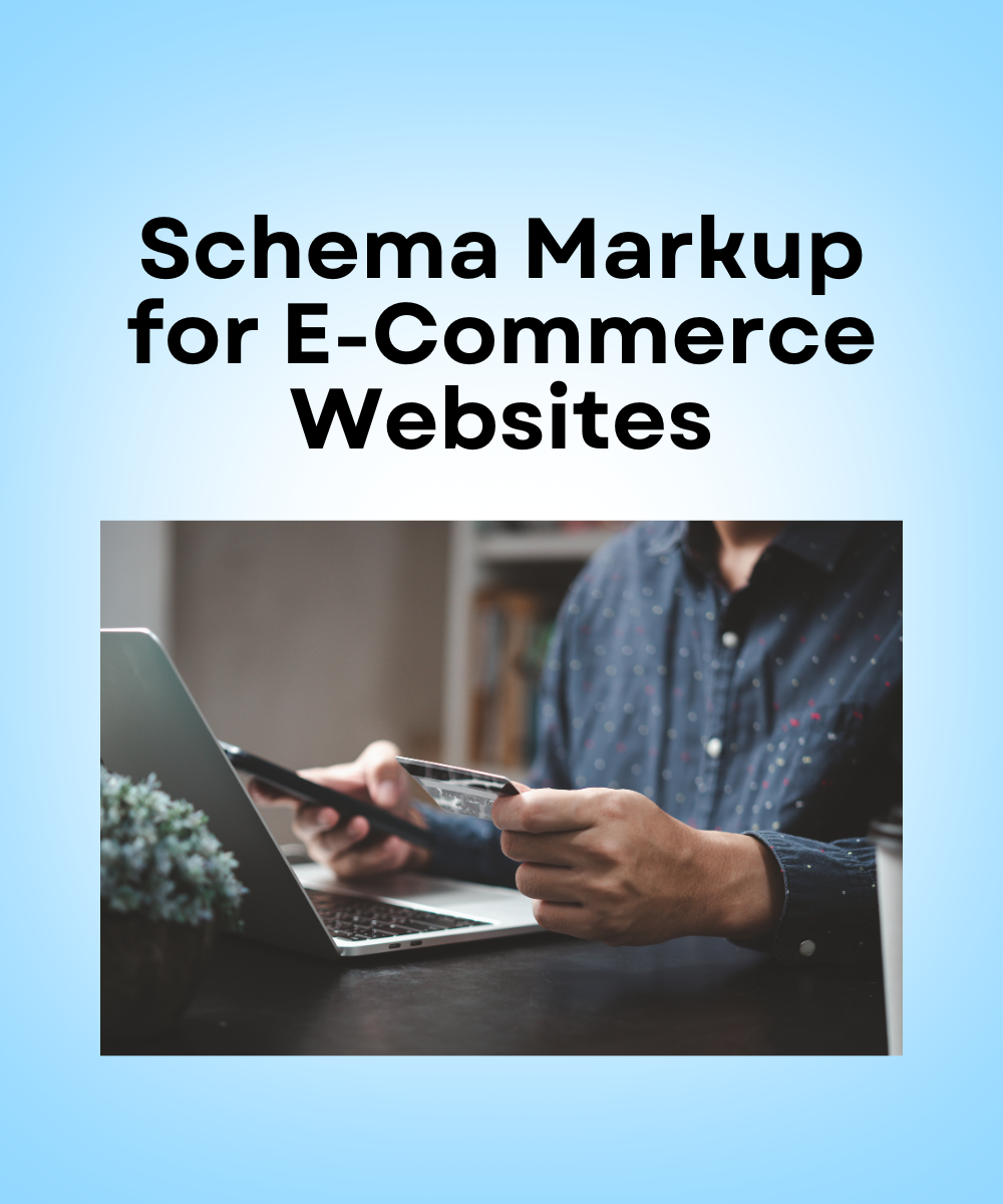 Schema Markup for E-Commerce Websites