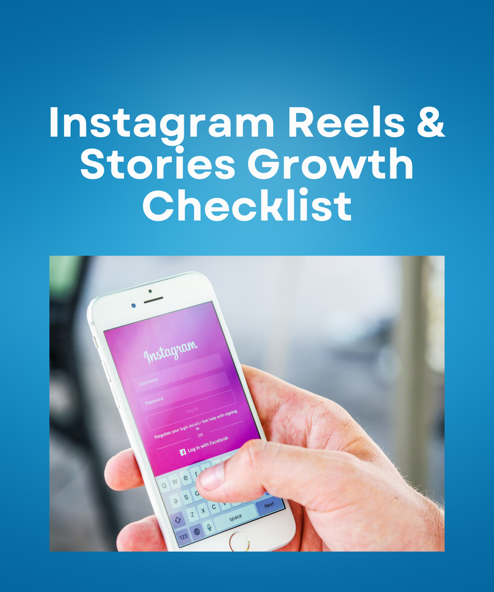 Instagram Reels & Stories Growth Checklist