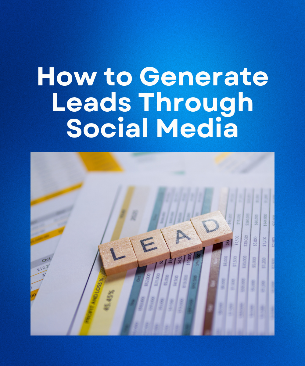 How to Generate Leads Through Social Media