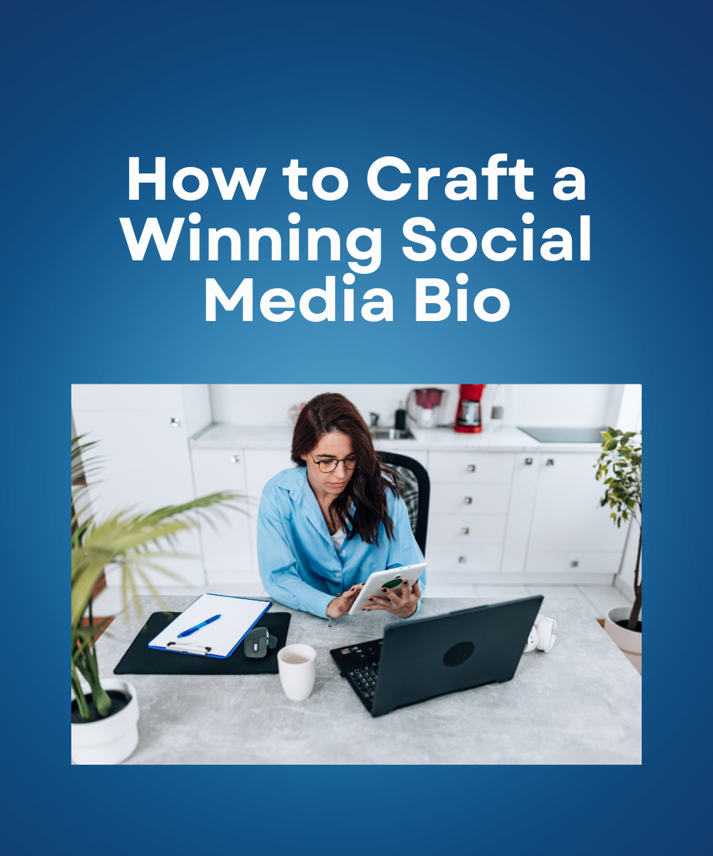 How to Craft a Winning Social Media Bio