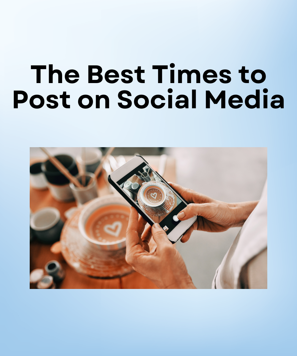 The Best Times to Post on Social Media