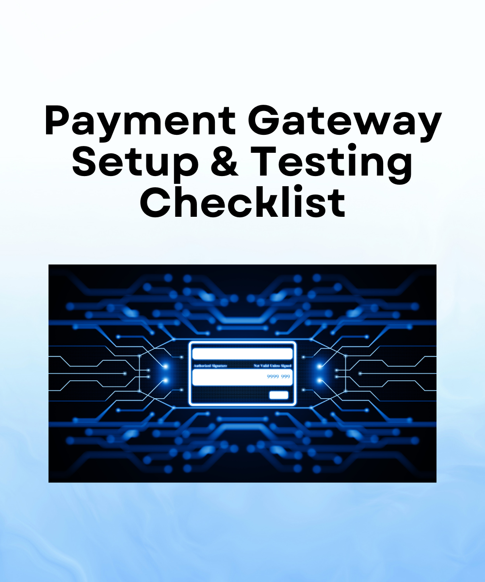 Payment Gateway Setup & Testing Checklist