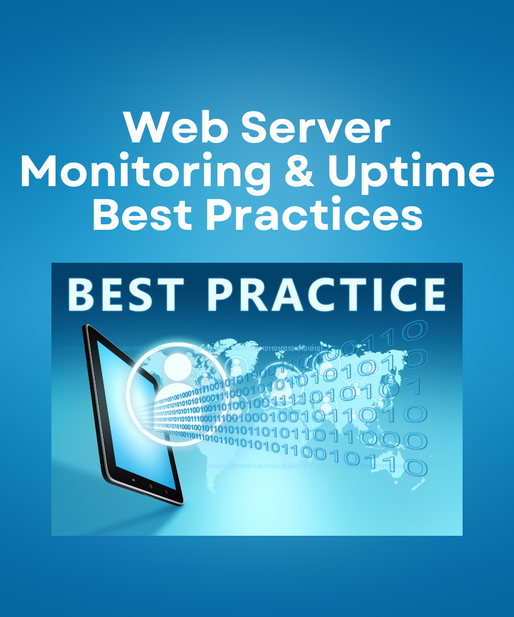 Web Server Monitoring & Uptime Best Practices