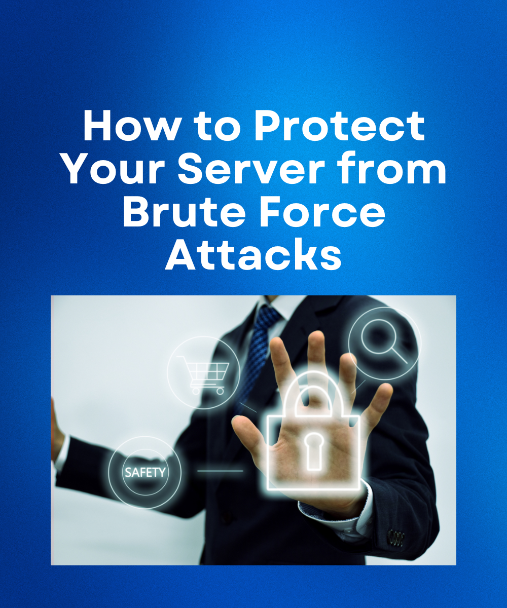 How to Protect Your Server from Brute Force Attacks