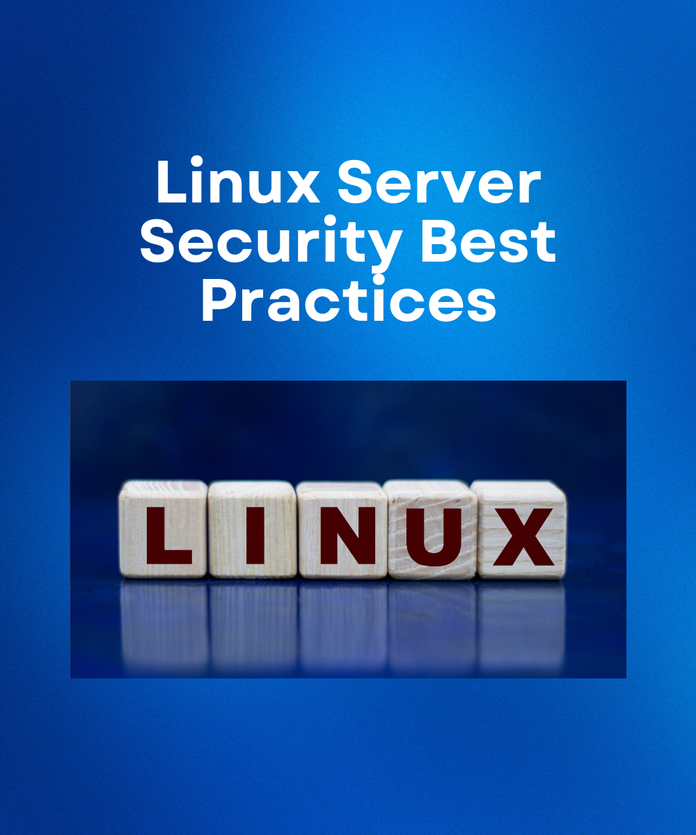 Linux Server Security Best Practices