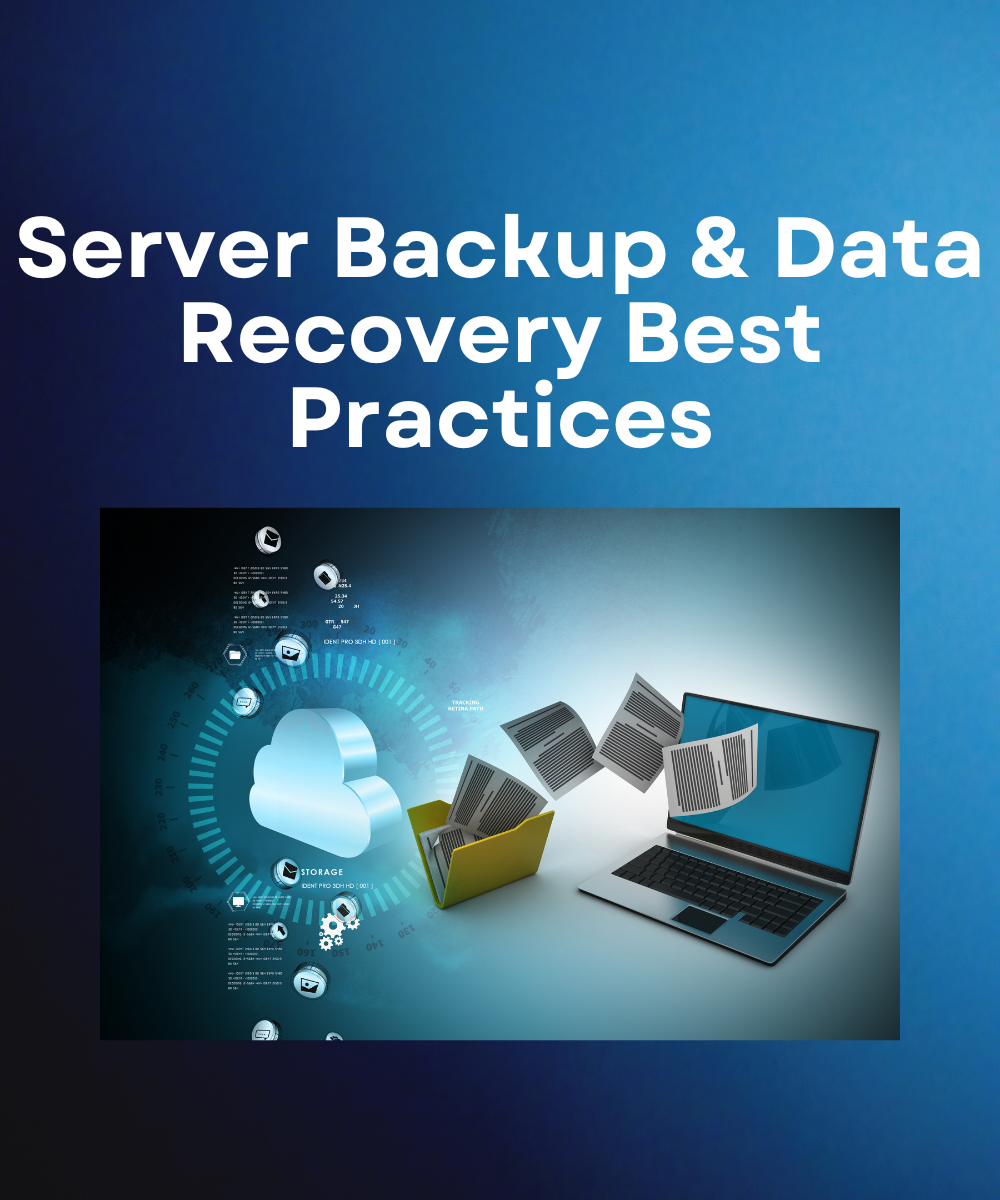 Server Backup & Data Recovery Best Practices