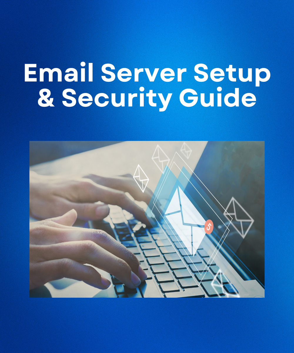 Email Server Setup & Security Guide