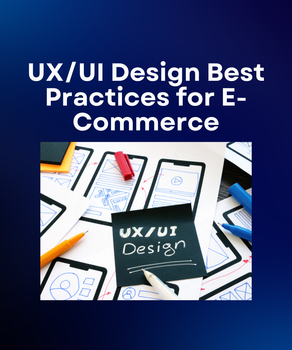 UX/UI Design Best Practices for E-Commerce