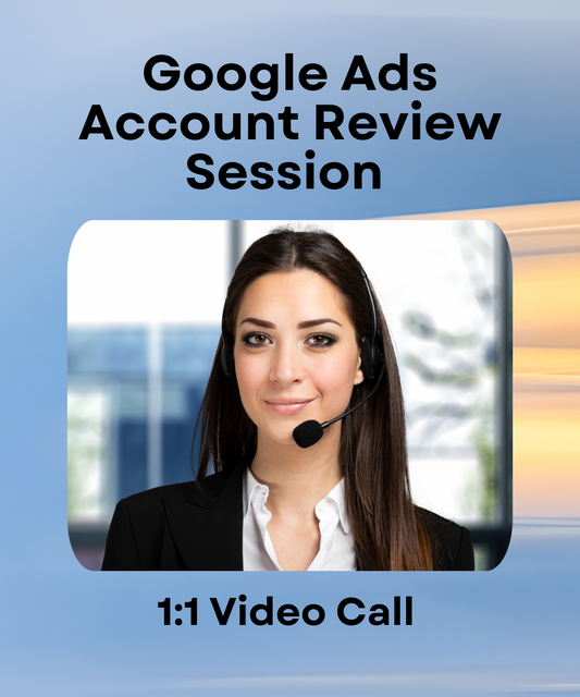 Google Ads Account Review & Optimization