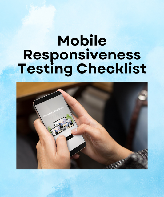 Mobile Responsiveness Testing Checklist